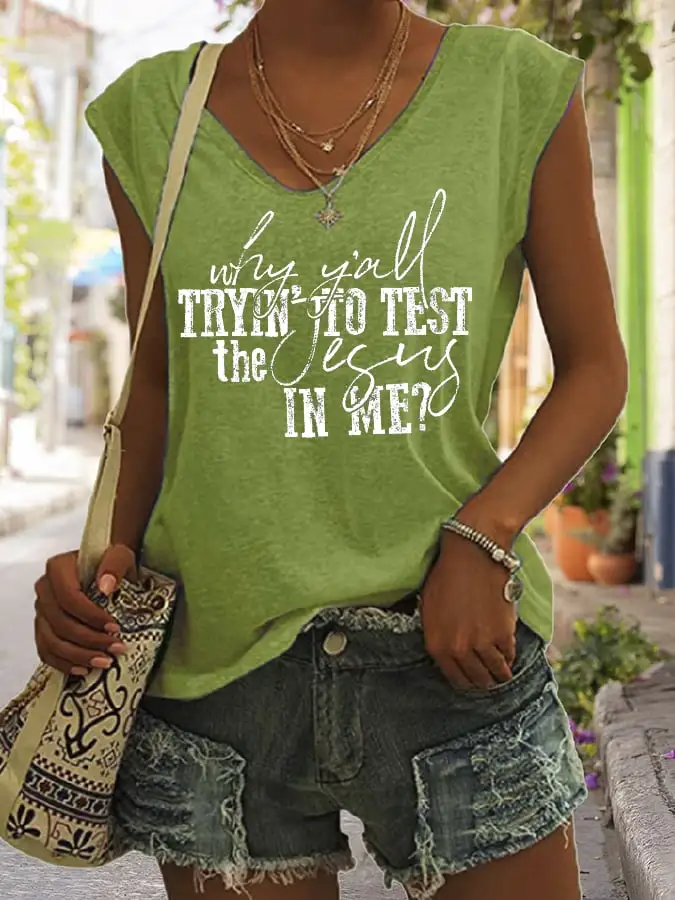 Women's Why Y'all Trying To Test The Jesus In Me Print Sleeveless T-Shirt