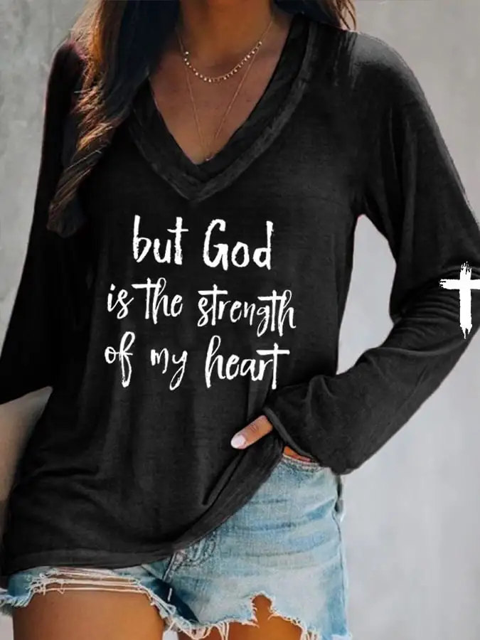 Women's But God Is The Strength Of My Heart Print Long Sleeve T-Shirt