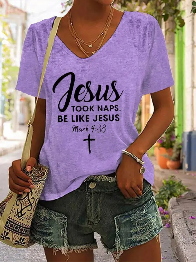 Women's Jesus Took Naps Be Like Jesus Casual T-Shirt