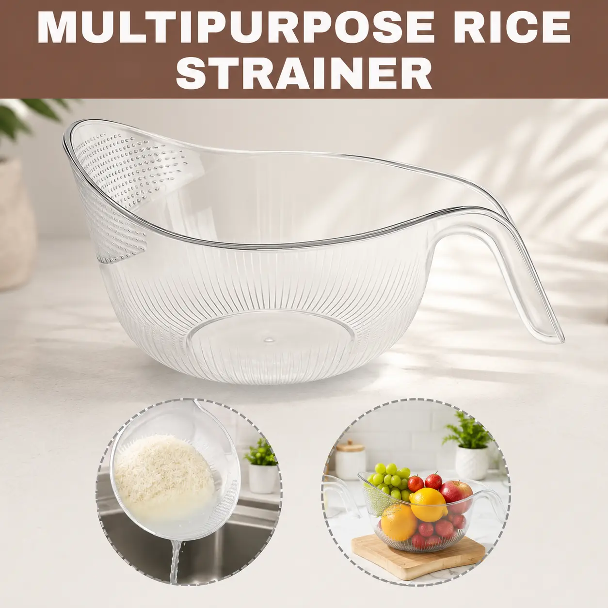 Multifunctional Rice Strainer with Handle - Clear BPA-Free Kitchen Colander - Clear, Easy-View Design