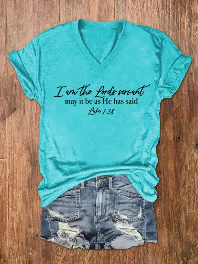Women's I am the Lord's Servant - Luke 1:38 Scripture Print V-Neck T-Shirt