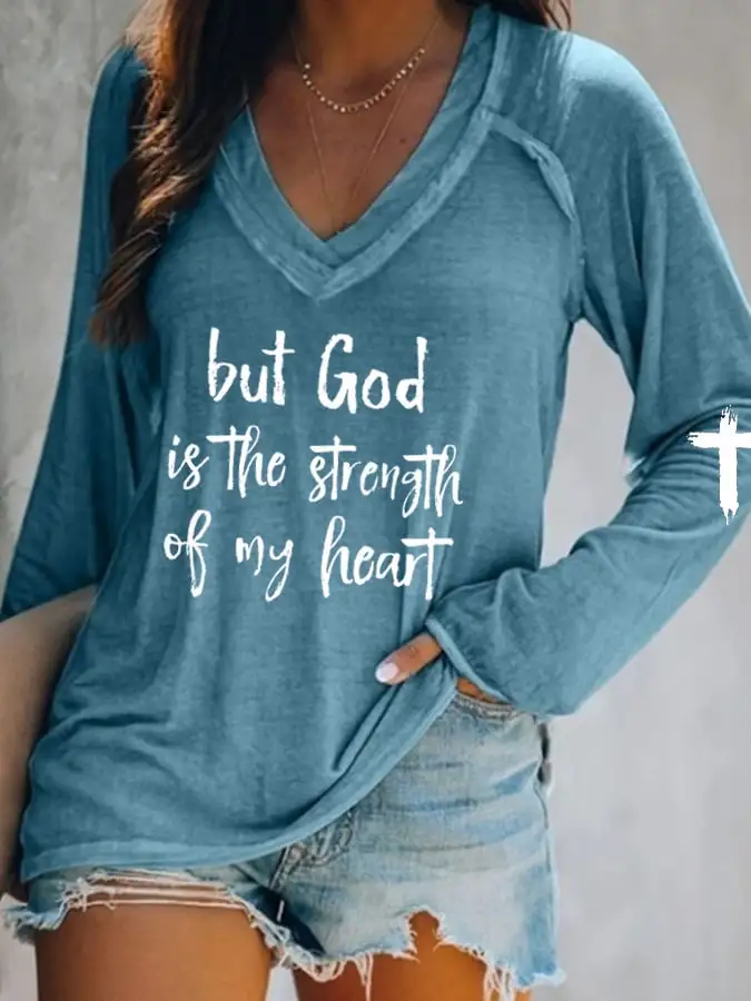 Women's But God Is The Strength Of My Heart Print Long Sleeve T-Shirt