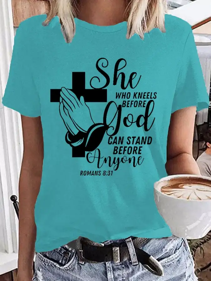 Women's She Who Kneels before God T-Shirt