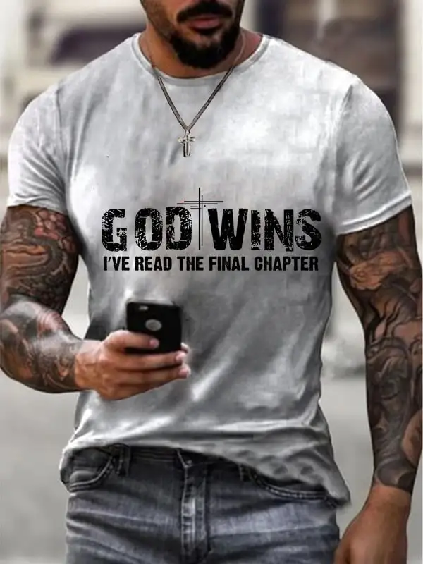 God Wins I've Read the Final Chapter Men's T-Shirts