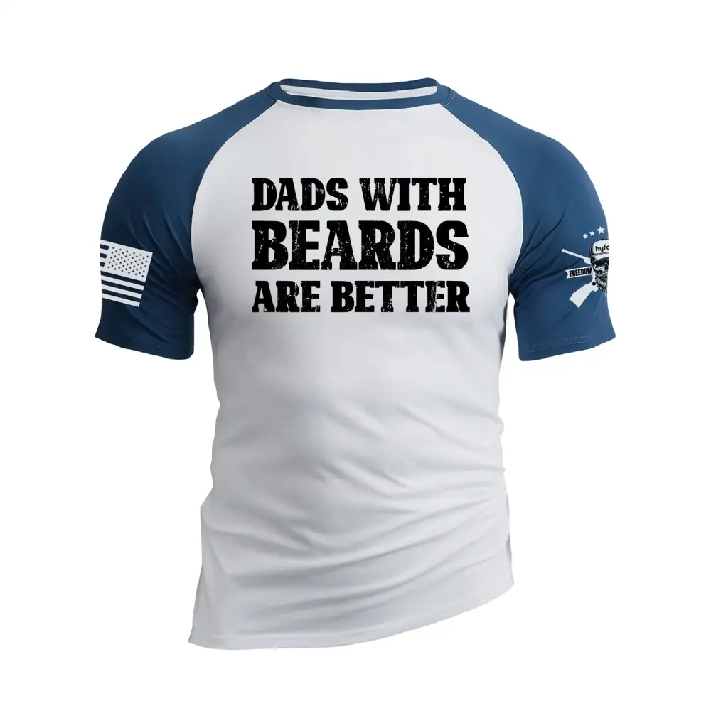 DADS WITH BEARDS ARE BETTER RAGLAN GRAPHIC TEE