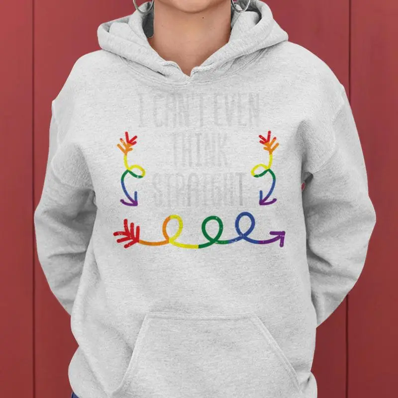 Gay Pride I Cant Even Think Straight Lgbtq Ally Women Women Hoodie