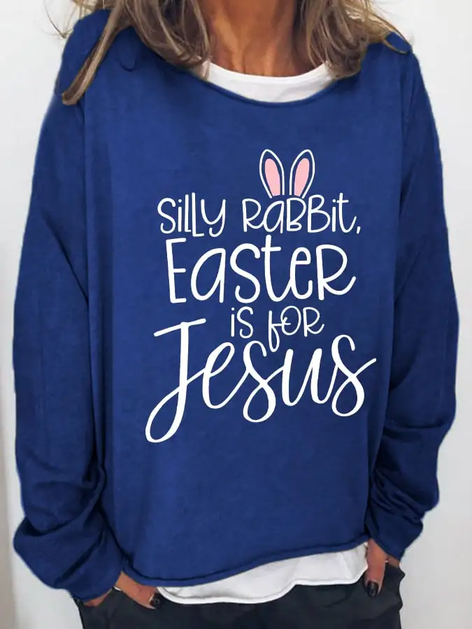 Women's Silly Rabbit Easter if for Jesus Print Long Sleeve T-Shirt