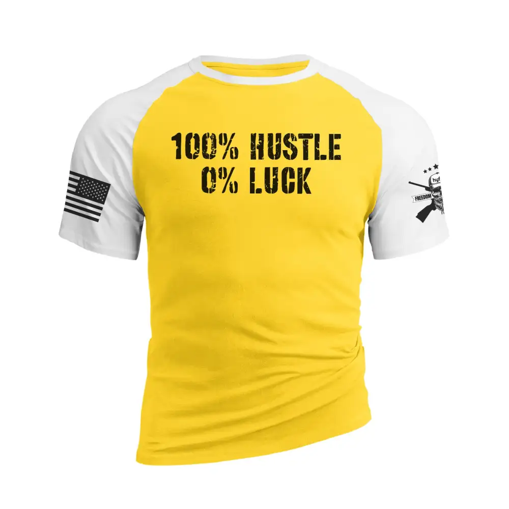 100% HUSTLE 0% LUCK RAGLAN GRAPHIC TEE