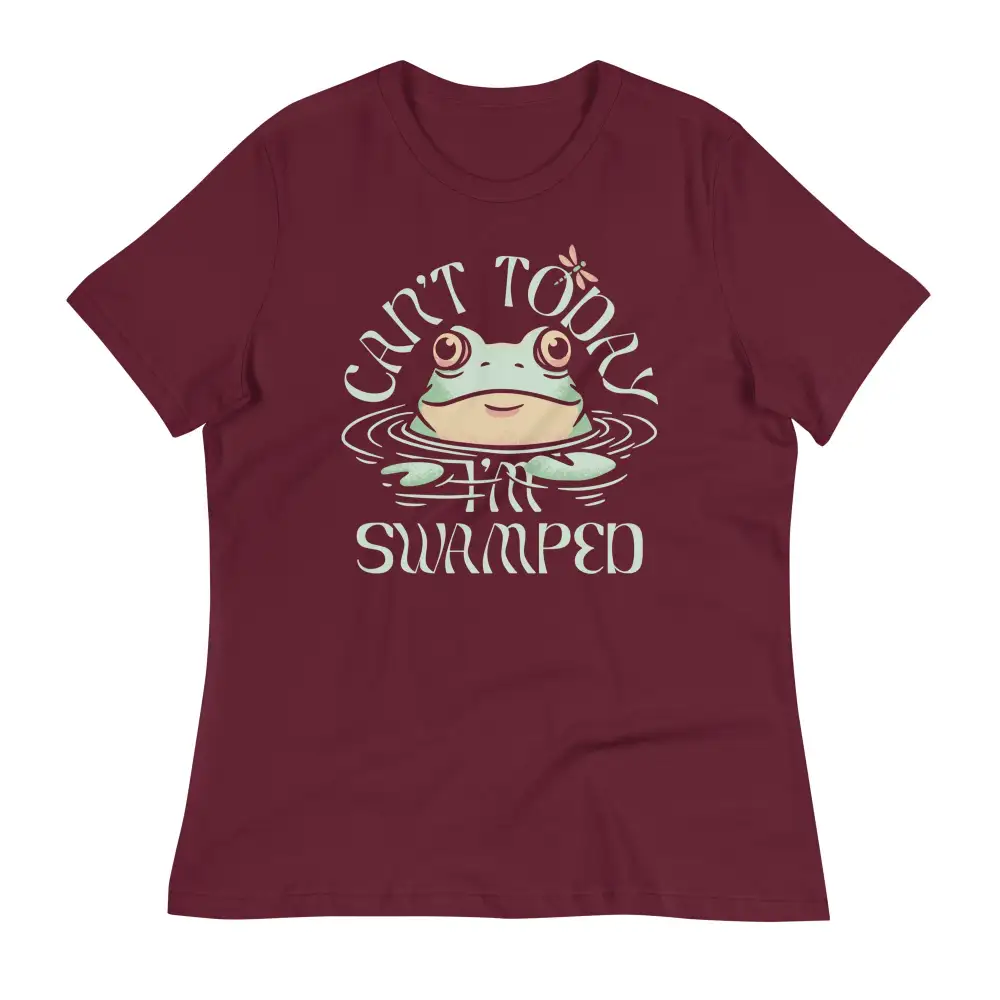 Can't Today I'm Swamped Women's Signature Tee