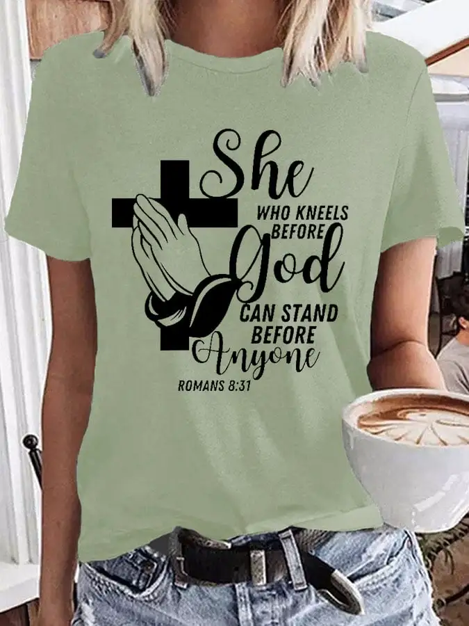 Women's She Who Kneels before God T-Shirt
