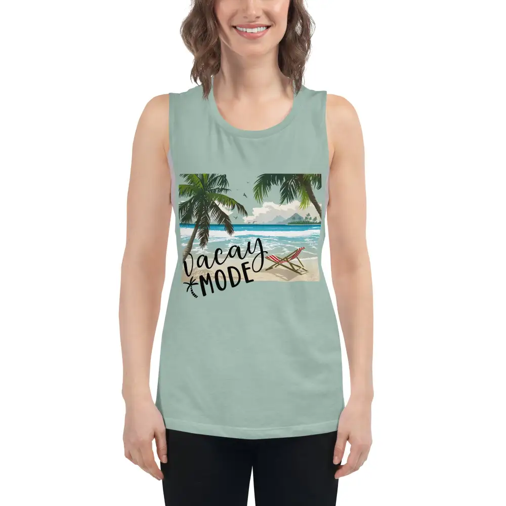 Ladies Muscle Tank Vacay Mode Tank Top