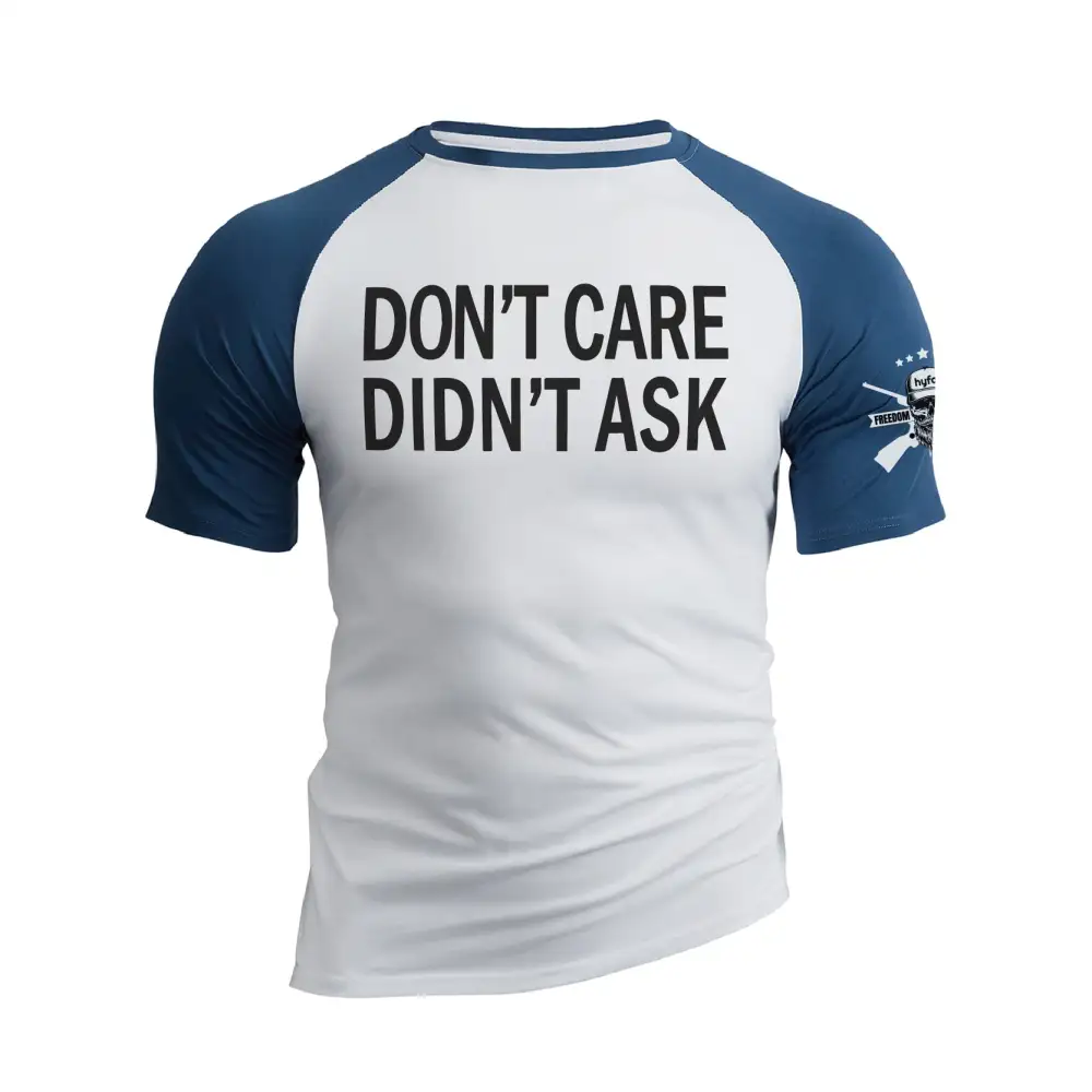 DON'T CARE DIDN'T ASK RAGLAN GRAPHIC TEE
