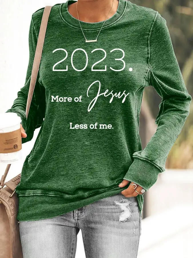 Women's 2023 More Of Jesus Less Of Me Print Casual Sweatshirt