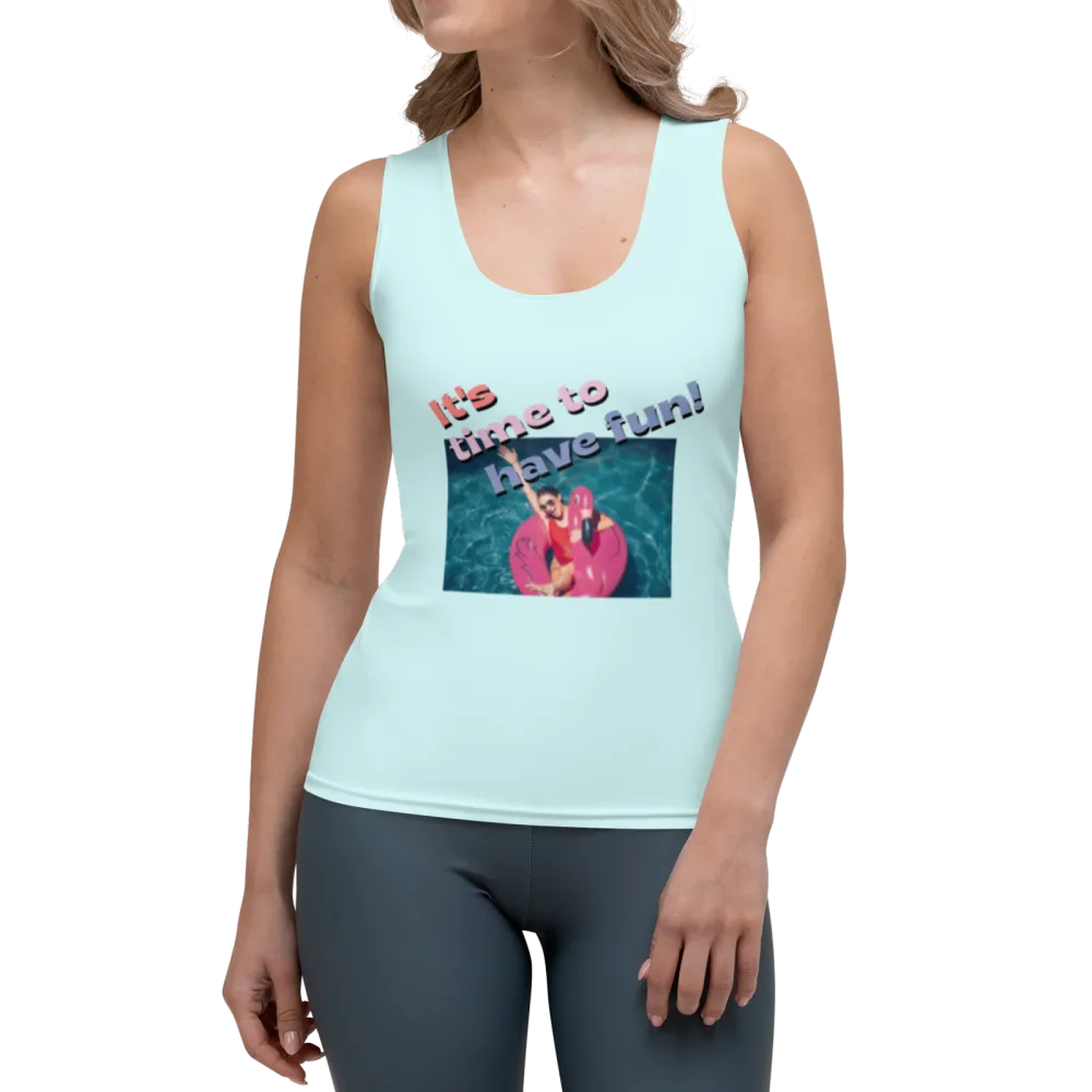Sublimation Cut & Sew Tank Top It' Time To Have Fun