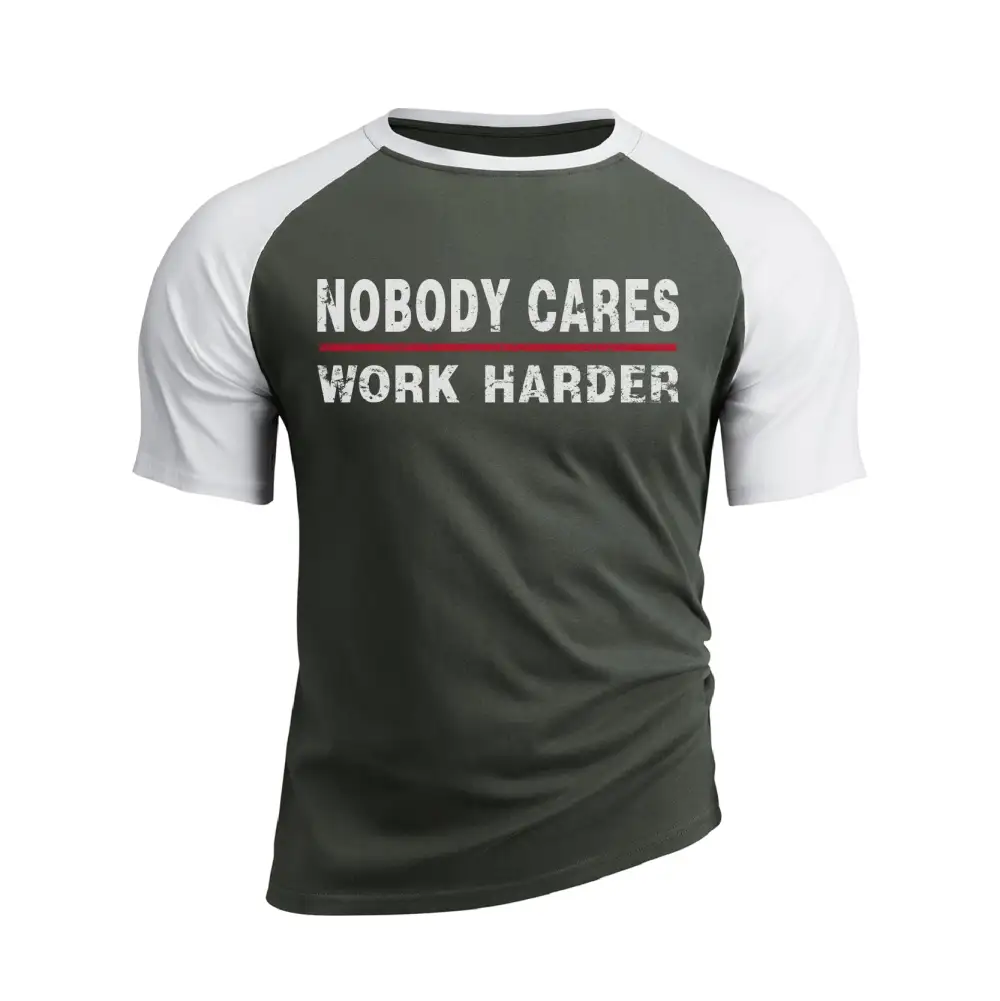 NOBODY CARES WORK HARDER 100% COTTON RAGLAN GRAPHIC TEE