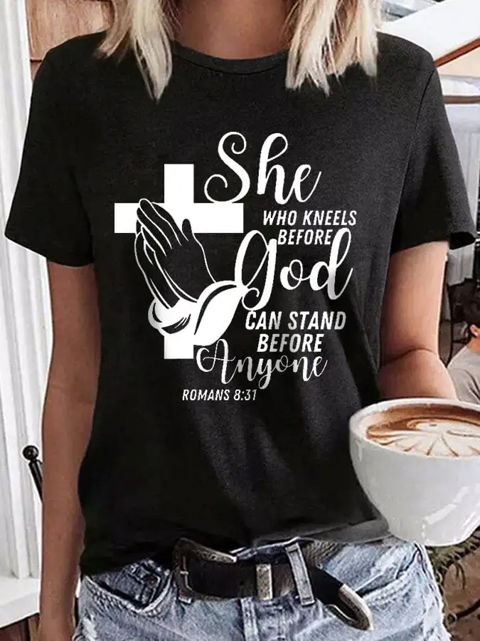 Women's She Who Kneels before God T-Shirt
