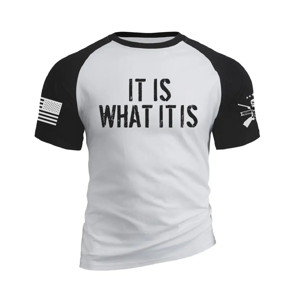 IT IS WHAT IT IS RAGLAN GRAPHIC TEE