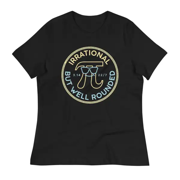 Irrational But Well Rounded Women's Signature Tee