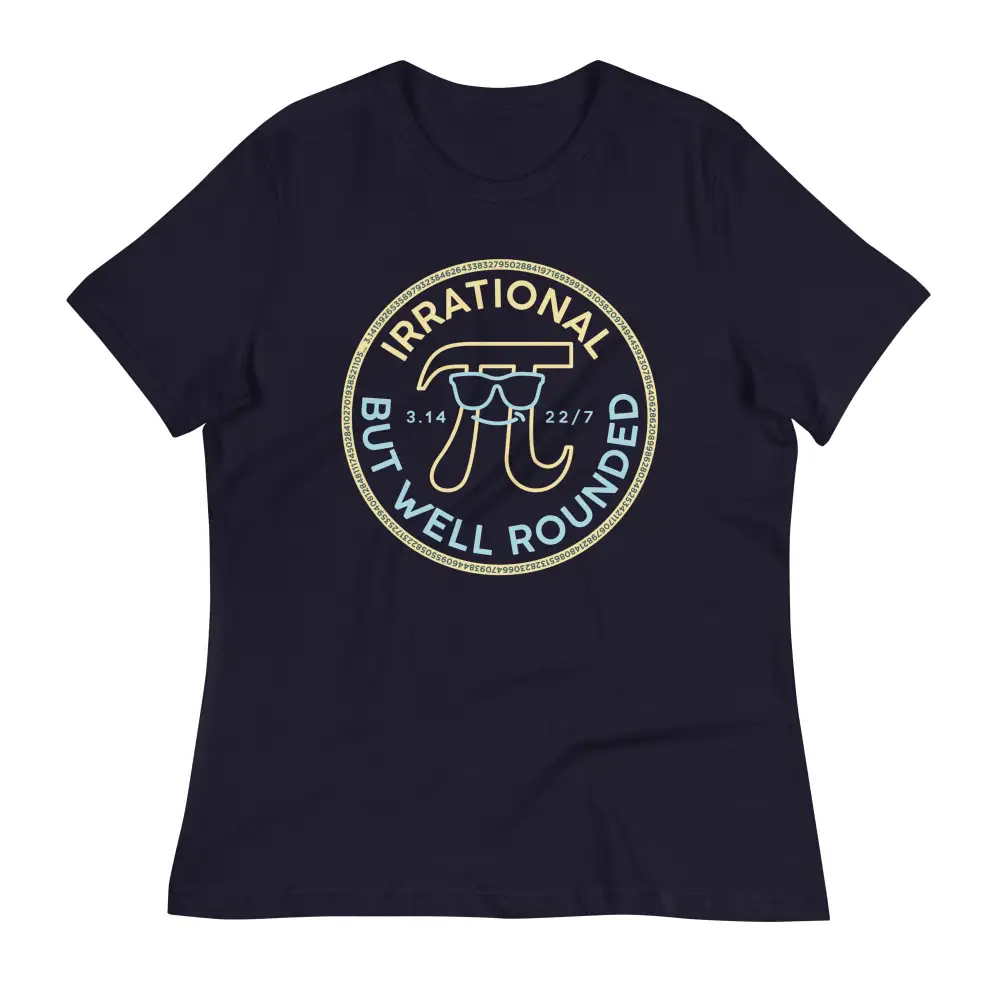 Irrational But Well Rounded Women's Signature Tee