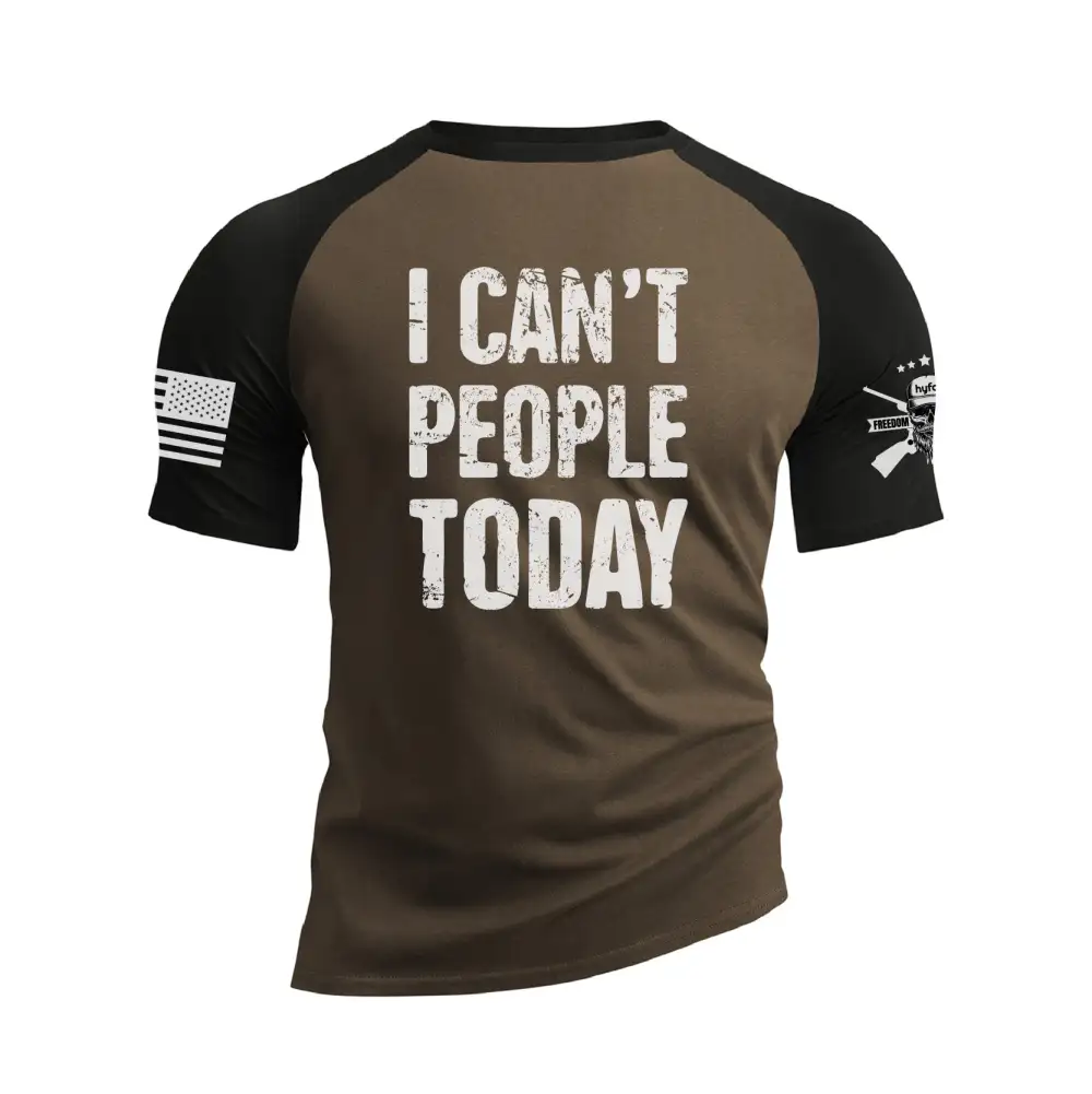 I CAN'T PEOPLE TODAY RAGLAN GRAPHIC TEE