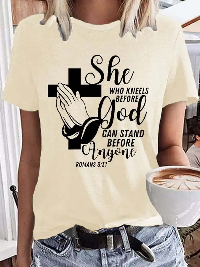 Women's She Who Kneels before God T-Shirt