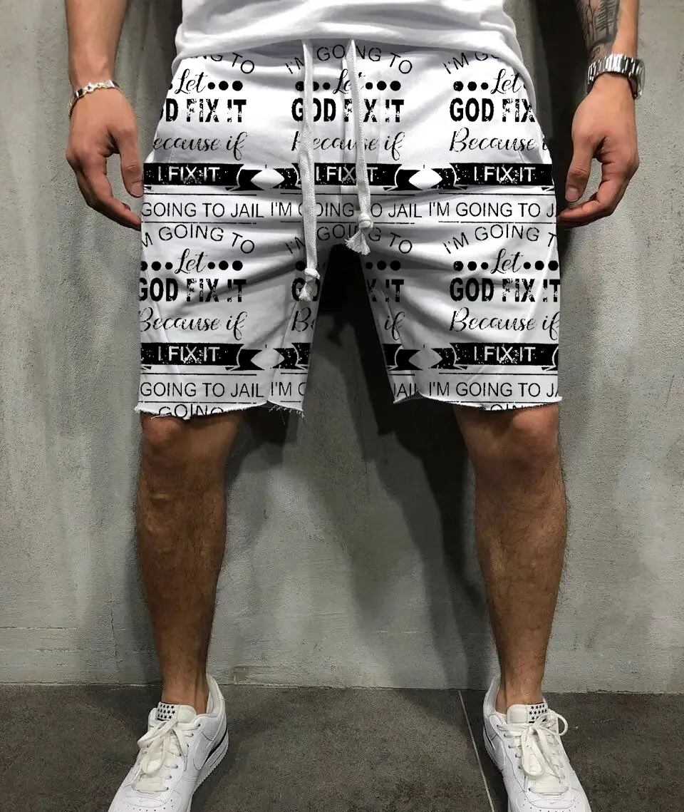 Men's I’m Going To Let God Fix It Because If I Fix It I’m Going To Jail Short Pants