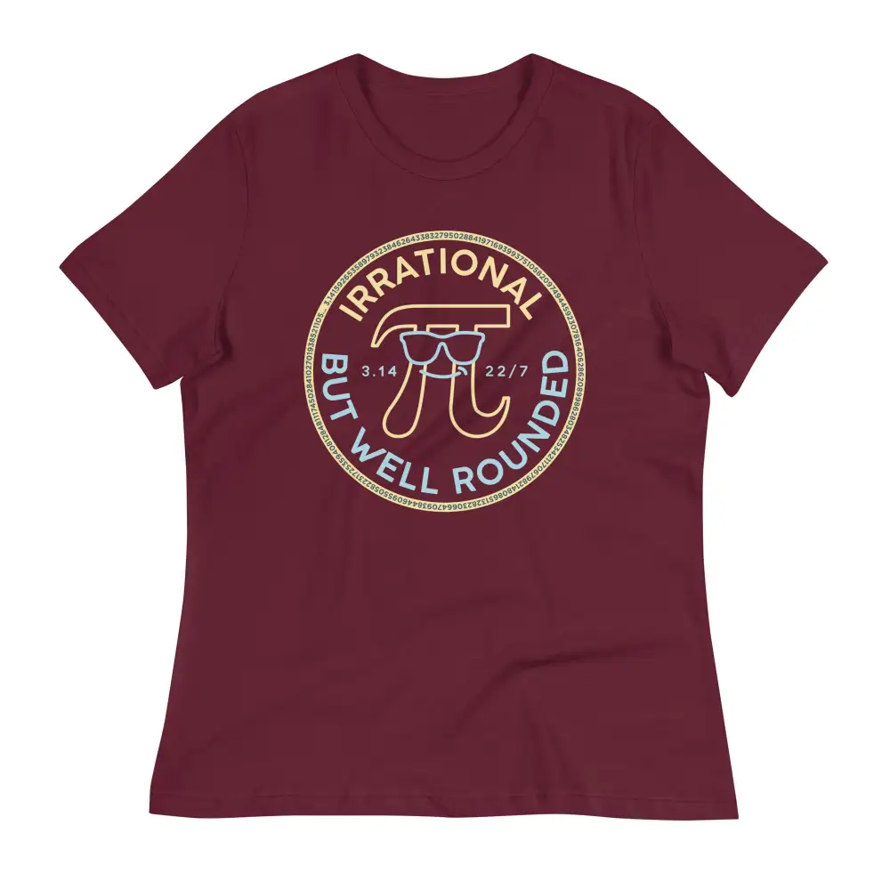 Irrational But Well Rounded Women's Signature Tee