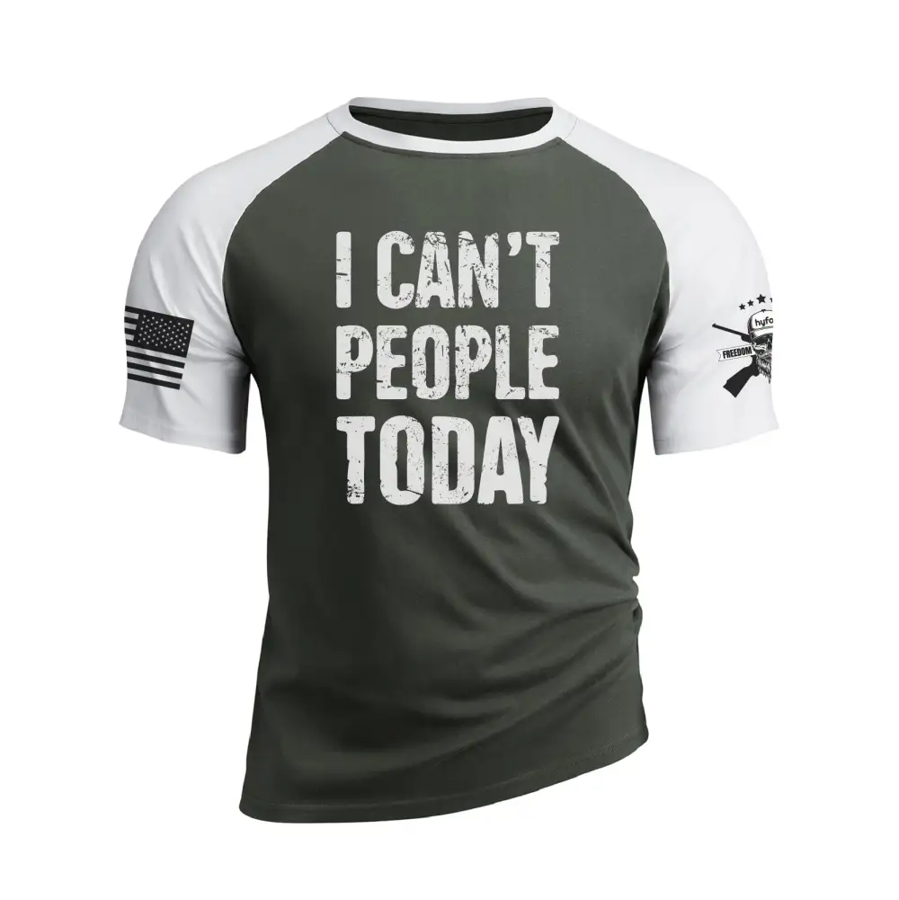 I CAN'T PEOPLE TODAY RAGLAN GRAPHIC TEE