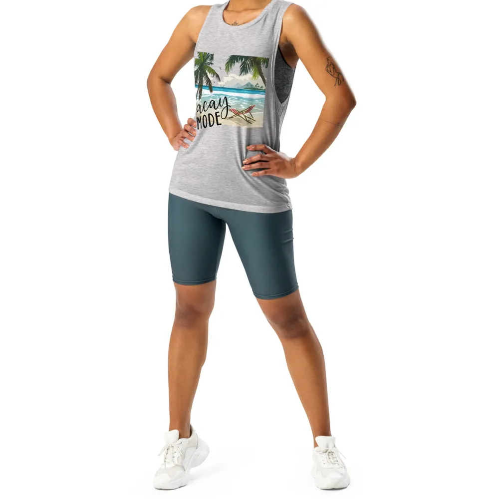 Ladies Muscle Tank Vacay Mode Tank Top
