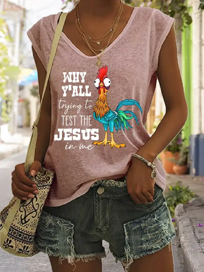 Women's Why Y'all Trying To Test The Jesus In Me Funny Rooster Print Sleeveless T-Shirt