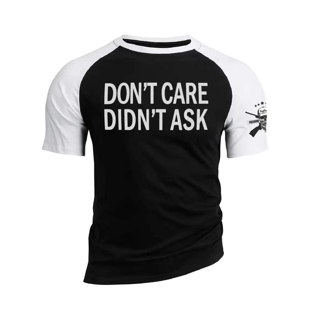 DON'T CARE DIDN'T ASK RAGLAN GRAPHIC TEE