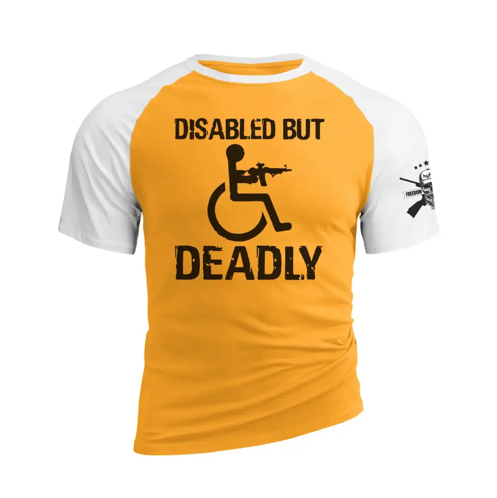 DISABLED BUT DEADLY RAGLAN GRAPHIC TEE