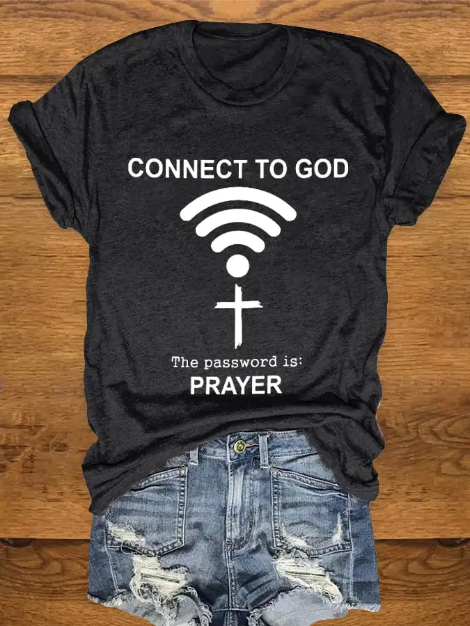 Women's 'Connect to God the Password Is Prayer' Faith Fun Print Crew Neck Tee