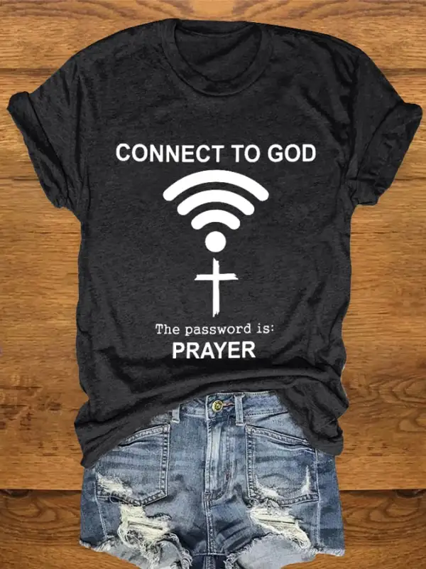 Women's 'Connect to God the Password Is Prayer' Faith Fun Print Crew Neck Tee