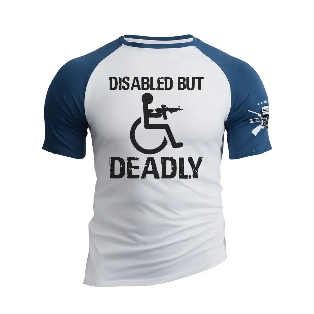DISABLED BUT DEADLY RAGLAN GRAPHIC TEE