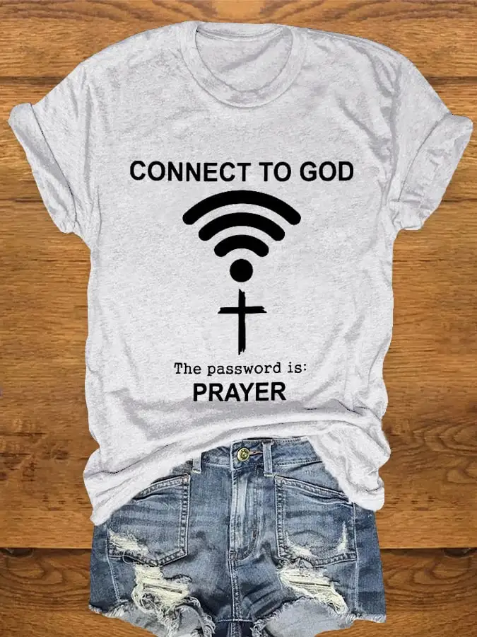 Women's 'Connect to God the Password Is Prayer' Faith Fun Print Crew Neck Tee