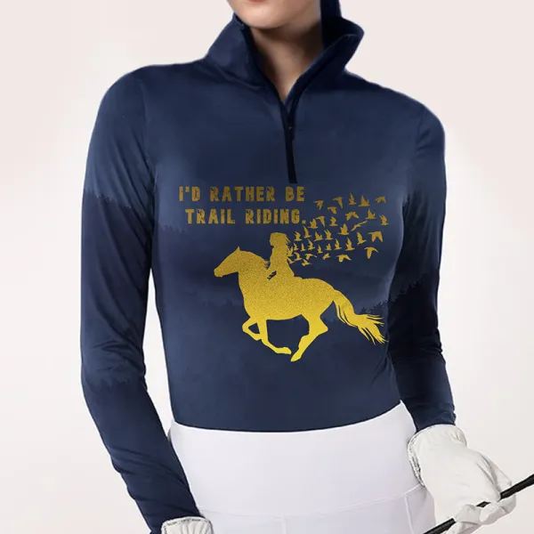 Women's Riding Style Forest Horse “I'd rahter be trail riding” Print Long Sleeve Casual Shirt