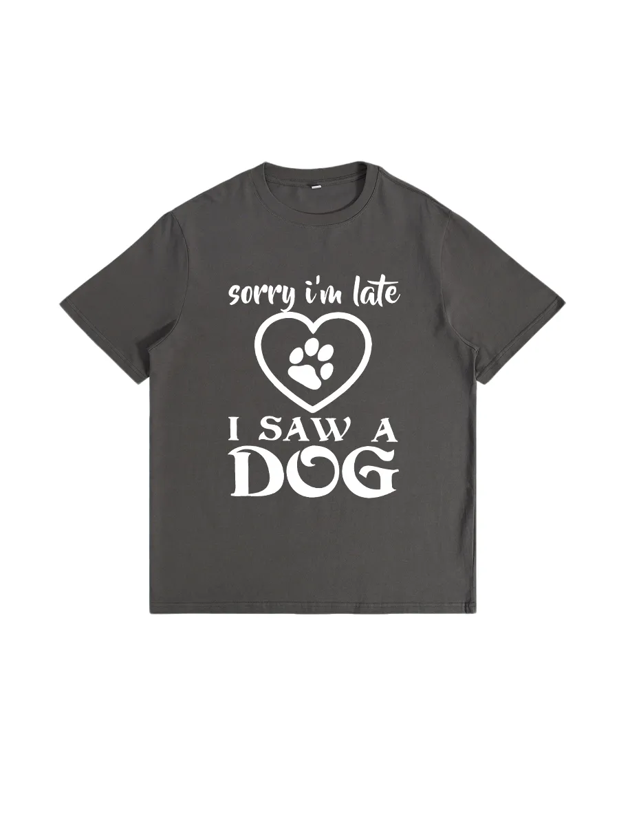 Dog Lover Late Apology Graphic Tee