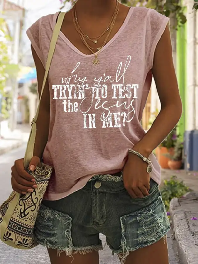 Women's Why Y'all Trying To Test The Jesus In Me Print Sleeveless T-Shirt