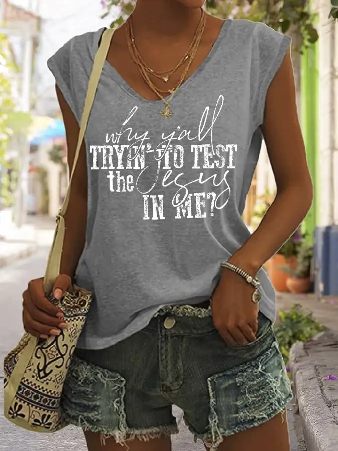 Women's Why Y'all Trying To Test The Jesus In Me Print Sleeveless T-Shirt