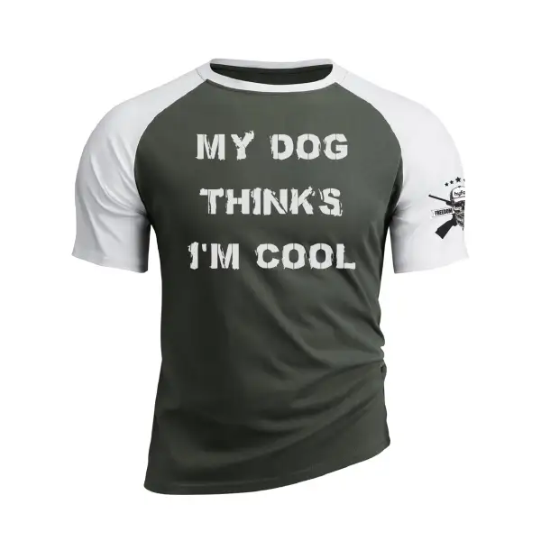 MY DOG THINK'S I'M COOL RAGLAN GRAPHIC TEE