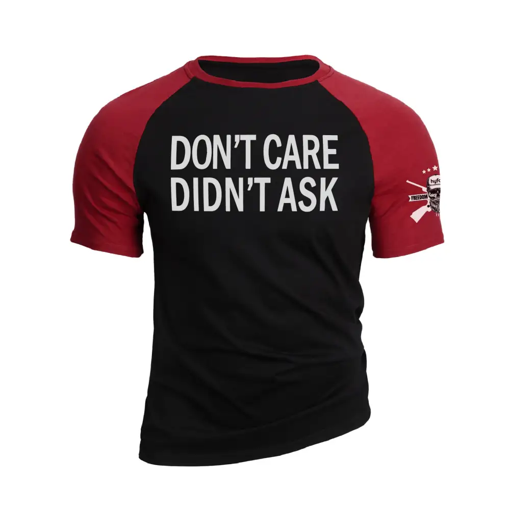 DON'T CARE DIDN'T ASK RAGLAN GRAPHIC TEE