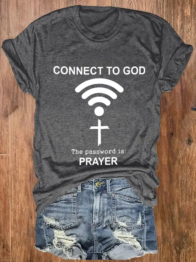 Women's 'Connect to God the Password Is Prayer' Faith Fun Print Crew Neck Tee