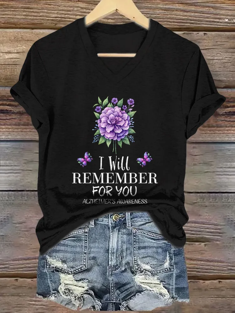 Women's I Will Remember For You Alzheimer's Awareness V-Neck T-Shirt