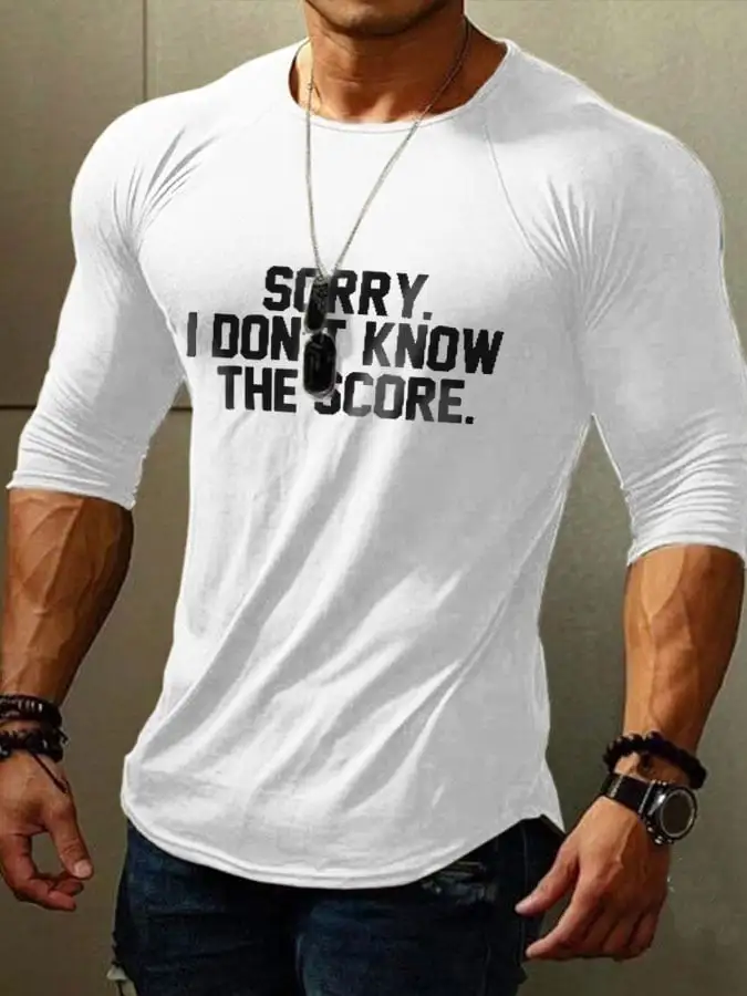Men's Sorry I Don't Know The Score Print Long Sleeve T-Shirt