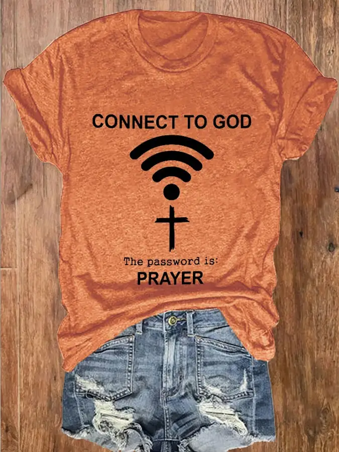 Women's 'Connect to God the Password Is Prayer' Faith Fun Print Crew Neck Tee