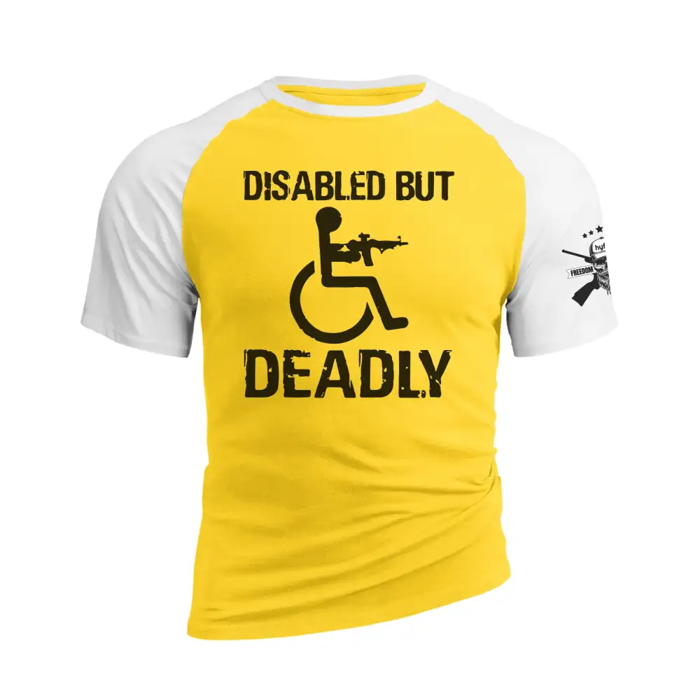 DISABLED BUT DEADLY RAGLAN GRAPHIC TEE