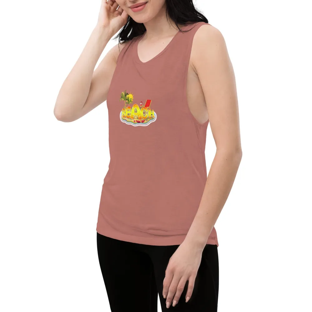 Ladies Muscle Tank Beach Day Tank Top
