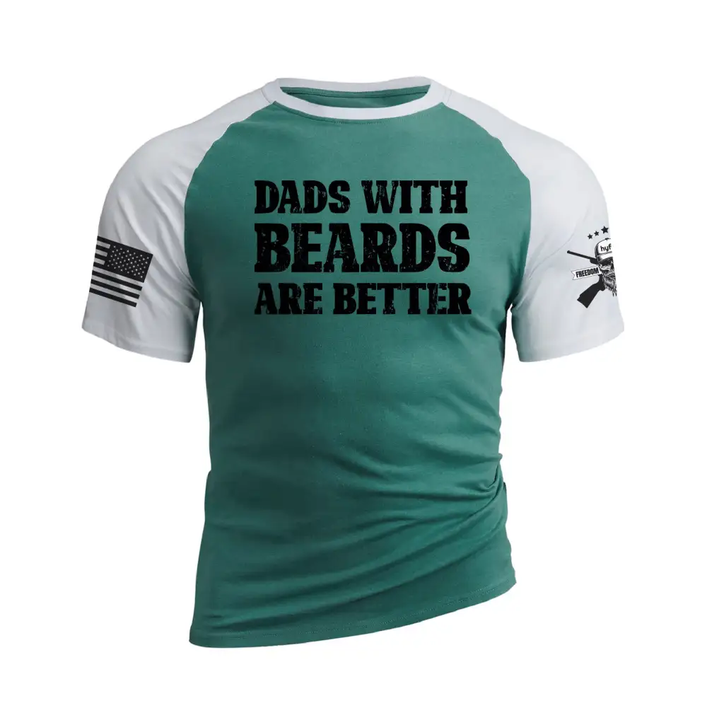 DADS WITH BEARDS ARE BETTER RAGLAN GRAPHIC TEE