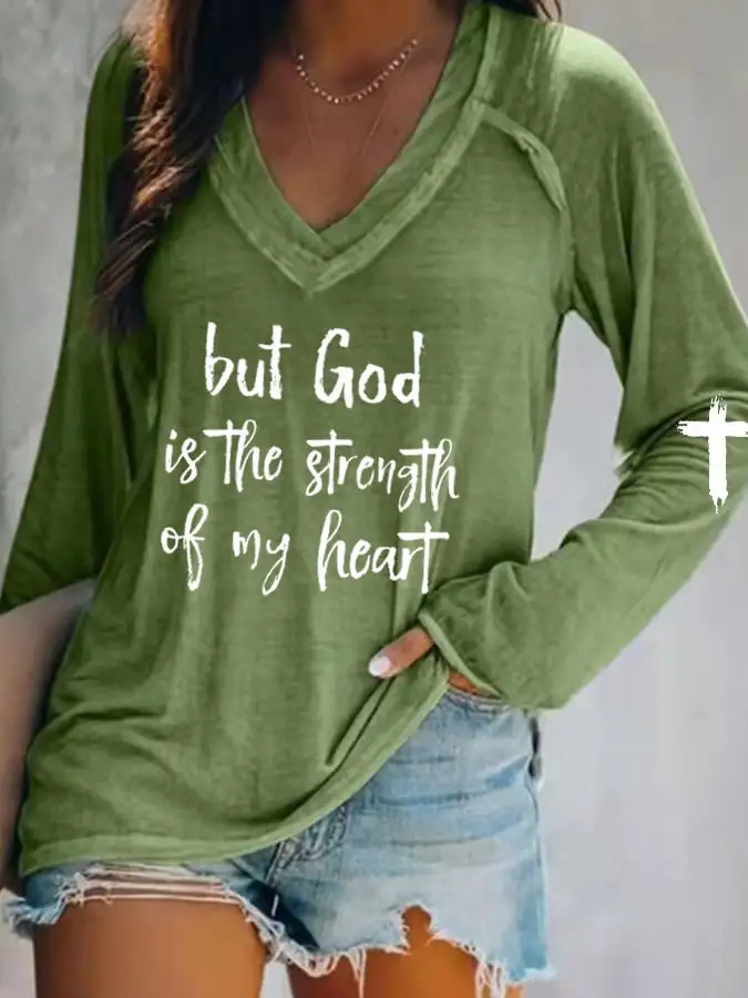 Women's But God Is The Strength Of My Heart Print Long Sleeve T-Shirt